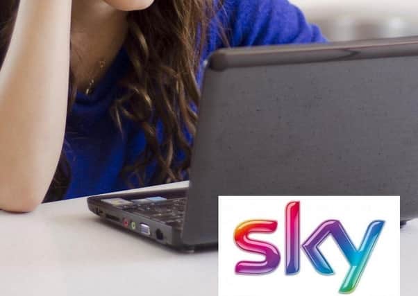 Sky customers have been left without broadband while issues were investigated.