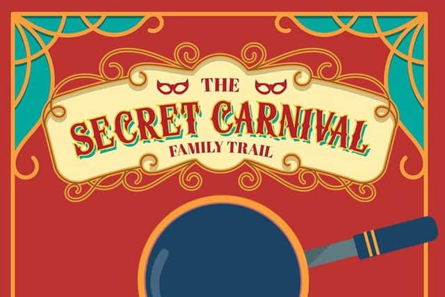 Follow the Secret Carival Family Trail this weekend