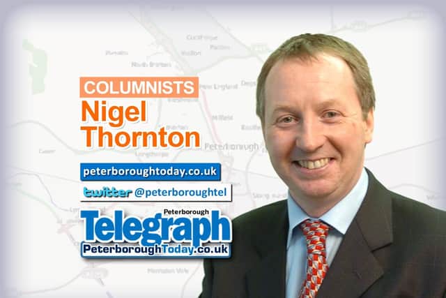 Thornton on Thursday column with Peterborough Telegraph's deputy editor Nigel Thornton - peterboroughtoday.co.uk