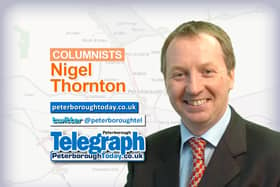 Thornton on Thursday column with Peterborough Telegraph's deputy editor Nigel Thornton - peterboroughtoday.co.uk