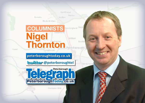 Peterborough Telegraph deputy editor Nigel Thornton's regular column.