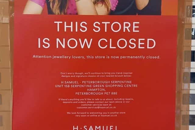 A notice in the window of H Samuel in the Queensgate Shopping Centre, Peterborough, directs shoppers to its other store in the city, at the Serpentine Green Shopping Centre at Hampton, Peterborough.