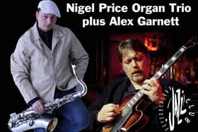 Nigel price Organ Trio plus Alex Garnett is coming to Peterborough Jazz Club on May 31.