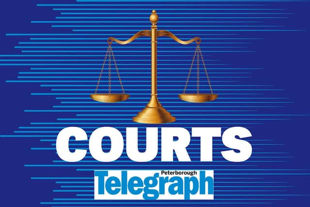 Both hearings are being held on September 2 at Peterborough Magistrates' Court.