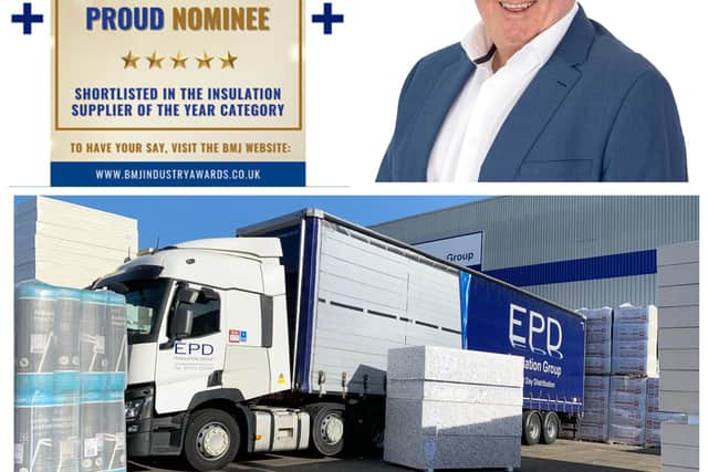 EPD Insulation in Peterborough has been shortlisted for three awards at the 2023 BMJ (Builders Merchants Journal) Industry Awards, top left, including a Safety & Health Practitioner nomination for EPD Chairman, Steve Boon, top right.