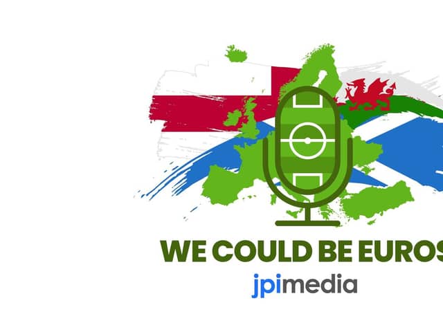 We Could Be Euros: our new podcast is out now (Graphic: Mark Hall / Kim Mogg / JPI)