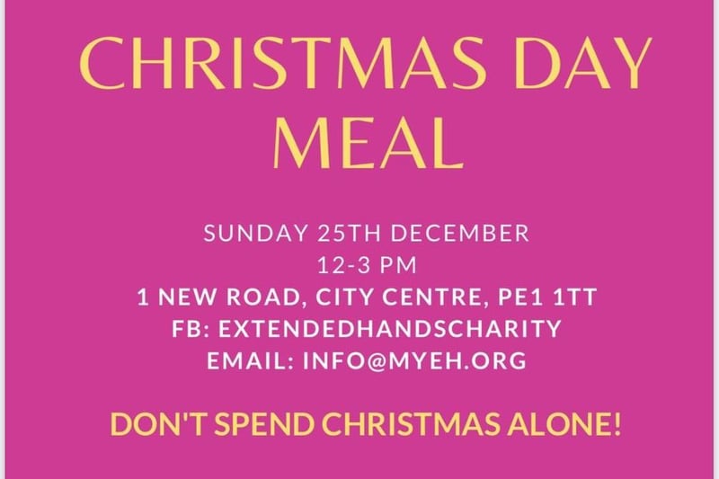1 New Road, City Centre, PE1 1TT. 07305 927 292 or 07913 206 859. Email: info@myeh.org.
Opening times: Christmas Day meal on 25 December between 12 noon and 3pm.