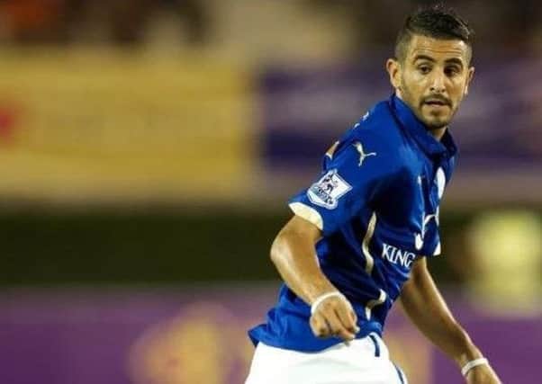 Leicester star Riyad Mahrez could play against Posh.