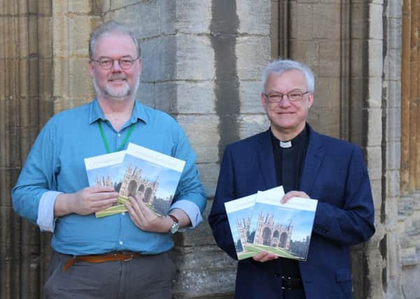 Historian Stuart Orme and Canon Ian Black who both contributed text to the new Peterborough Cathedral guide book.