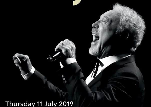 Tom Jones is performing at The Abax Stadium on July 11
