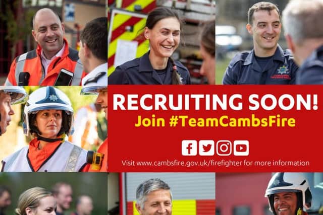 Cambridgeshire Fire and Rescue Service is recruiting new firefighters