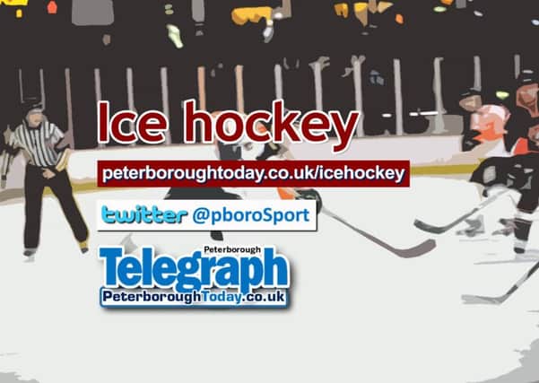 Ice hockey news including the Peterborough Phantoms from the Peterborough Telegraph - peterboroughtoday.co.uk/icehockey