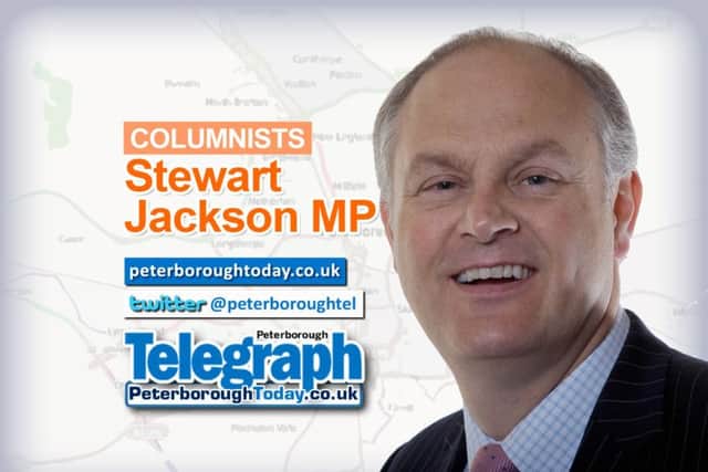Stewart Jackson MP's Westminster Life column in the Peterborough Telegraph - peterboroughtoday.co.uk