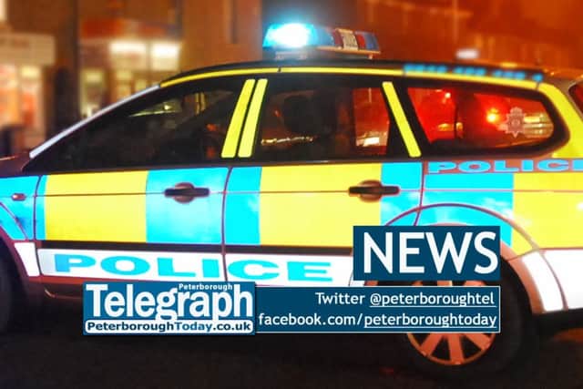 Police and crime news from the Peterborough Telegraph - peterboroughtoday.co.uk, @peterboroughtel on Twitter, Facebook.com/peterboroughtoday