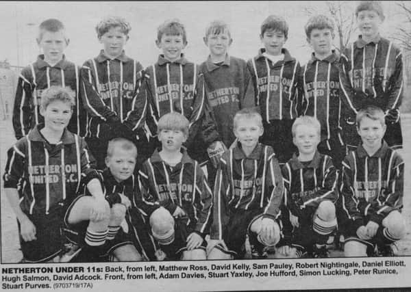 Pictured 20 years ago is the Netherton United Under 11 team before a 4-0 win over Eastgate in the Junior Alliance League. Stuart Yaxley, Simon Lucking, Joe Hufford and Adam Davies got the goals that earned Netherton a third-place finish in Division Two. From the left are, back, Matthew Ross, David Kelly, Sam Pauley, Robert Nightingale, Daniel Elliott, Hugh Salmon, David Adcock, front, Adam Davies, Stuart Yaxley, Joe Hufford, Simon Lucking, Peter Runice and Stuart Purves.