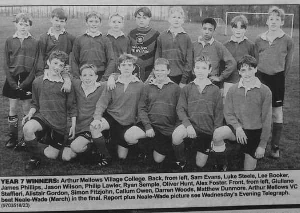 Pictured 20 years ago is the Arthur Mellows Village College team from Glinton which beat Neale Wade School, March, 1-0 in the Peterborough Secondary Schools Year 7 Cup final . From left to right are, back row, Sam Evans, Luke Steele, Lee Booker, James Phillips, Jason Wilson, Philip Lawler, Ryan Semple, Oliver Hunt and Alex Foster, front row, Giuliano Staffieri, Alistair Gordon, Simon Fitzjohn, Callum Owen, Darren Woods and Matthew Dunmore.