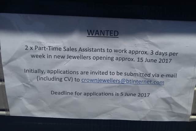The sign on the new Crown Jewellers store advertising the vacancy