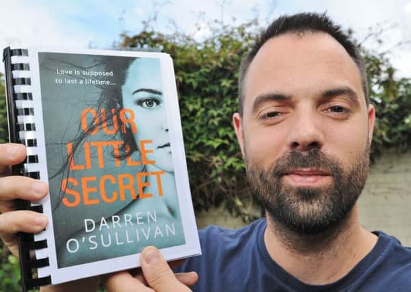 Local author Darren O'Sullivan with his latest book Our Little Secret EMN-170307-185525009